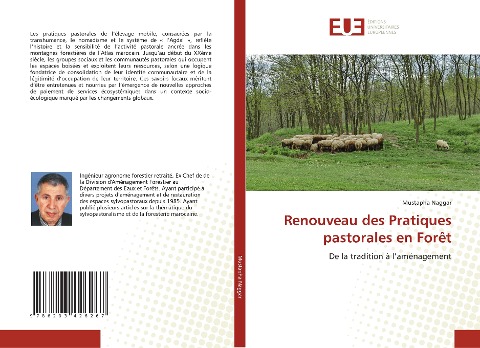 Renouveau des Pratiques pastorales en Forêt - Mustapha Naggar