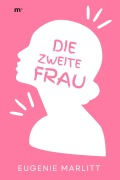 Die zweite Frau - Eugenie Marlitt
