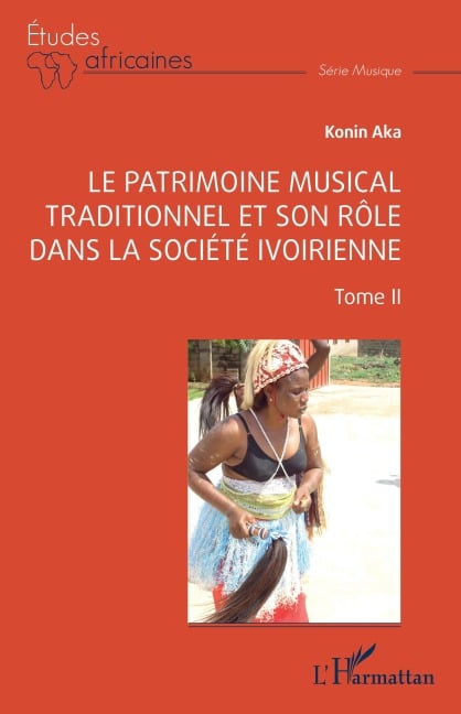 Le patrimoine musical traditionnel et son rôle dans la société ivoirienne - Konin Aka