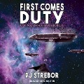 Cover-Bild zum Titel 'First Comes Duty' von 'P. J. Strebor'