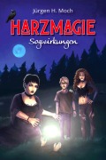 Cover-Bild zum Titel 'Harzmagie' von 'Jürgen H. Moch'