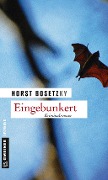 Cover-Bild zum Titel 'Eingebunkert' von 'Horst Bosetzky'