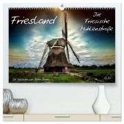 Cover-Bild zum Titel 'Friesland - Die Friesische Mühlenstraße (hochwertiger Premium Wandkalender 2026 DIN A2 quer), Kunstdruck in Hochglanz' von 'Peter Roder'