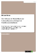 Cover-Bild zum Titel 'Die Stiftung als Möglichkeit der Unternehmensnachfolge bei Familienunternehmen' von 'Michael Ibron'