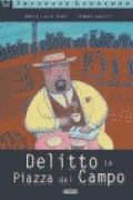 Cover-Bild zum Titel 'Delitto in Piazza del Campo' von 'Maria Luisa Banfi, Simona Gavelli'
