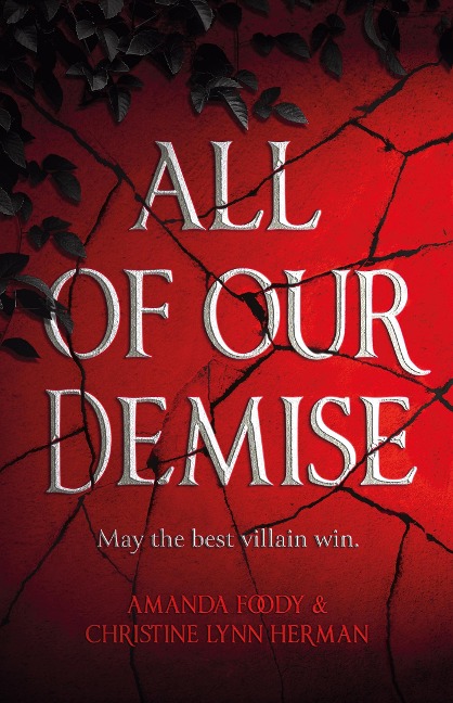 All of Our Demise - C. L. Herman, Amanda Foody