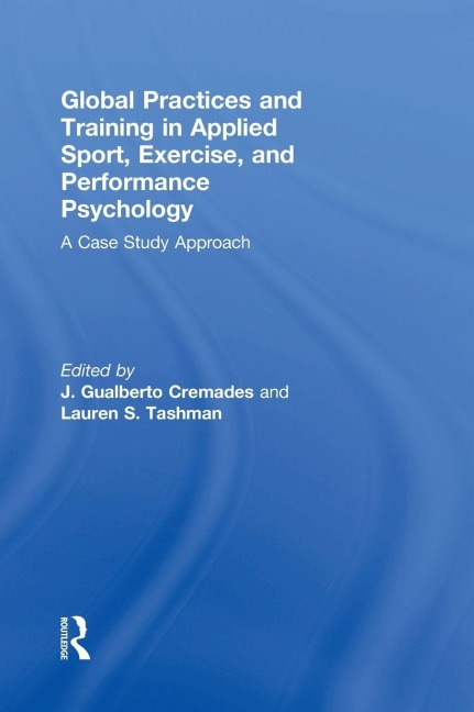 Global Practices and Training in Applied Sport, Exercise, and Performance Psychology - 