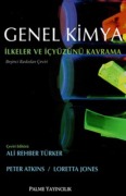 Cover-Bild zum Titel 'Genel Kimya - Ilkeler ve Icyüzünü Kavrama Ciltli' von 'Peter Atkins, Loretta Jones'