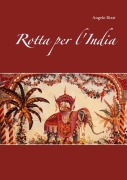Cover-Bild zum Titel 'Rotta per l'India' von 'Angelo Rizzi'
