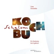 Cover-Bild zum Titel 'SCHALOM Kochbuch' von 'Uwe Dziuballa'