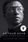 Cover-Bild zum Titel 'Arthur Ashe' von 'Raymond Arsenault'