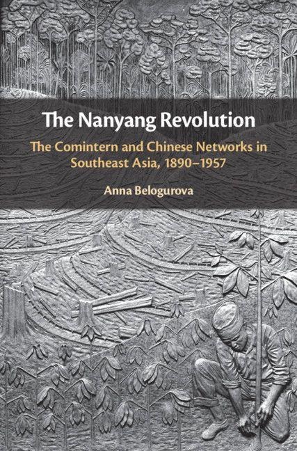 The Nanyang Revolution - Anna Belogurova