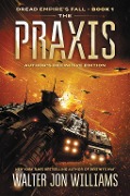 Cover-Bild zum Titel 'The Praxis' von 'Walter Jon Williams'
