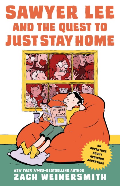 Sawyer Lee and the Quest to Just Stay Home - Zach Weinersmith