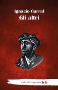 Cover-Bild zum Titel 'Gli altri' von 'Ignacio Carral'