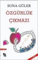 Özgürlük Cikmazi - Suna Güler