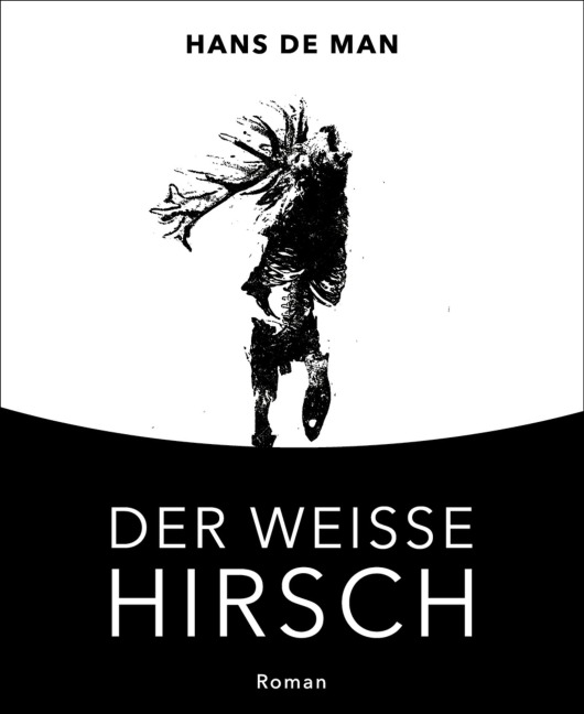 Der weiße Hirsch - Hans de Man