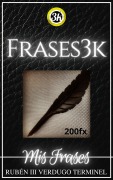 Cover-Bild zum Titel 'Frases3k: 200fx' von 'Rubén III Verdugo Terminel'