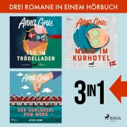 Cover-Bild zum Titel 'Tod im Trödelladen, Mord im Kurhotel & Der Schlüssel zum Mord' von 'Anna Grue'