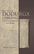 Cover-Bild zum Titel 'Bilecik Dodurga Osmanli - Nüfus ve Temettuat Defterleri' von 'Mehmet Can cetin'