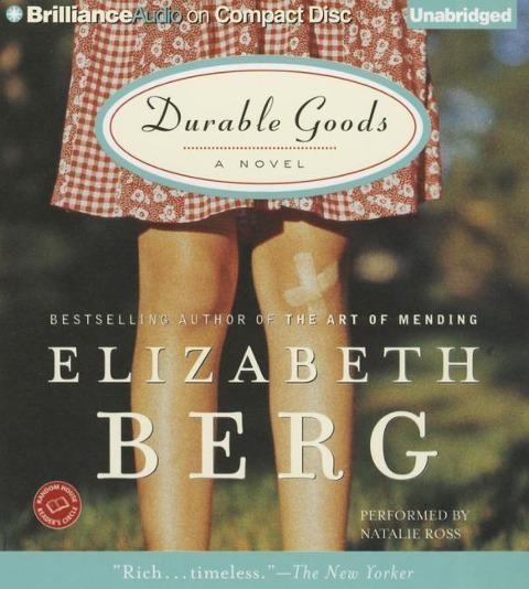Durable Goods - Elizabeth Berg