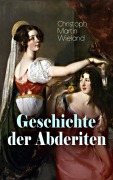 Cover-Bild zum Titel 'Geschichte der Abderiten' von 'Christoph Martin Wieland'