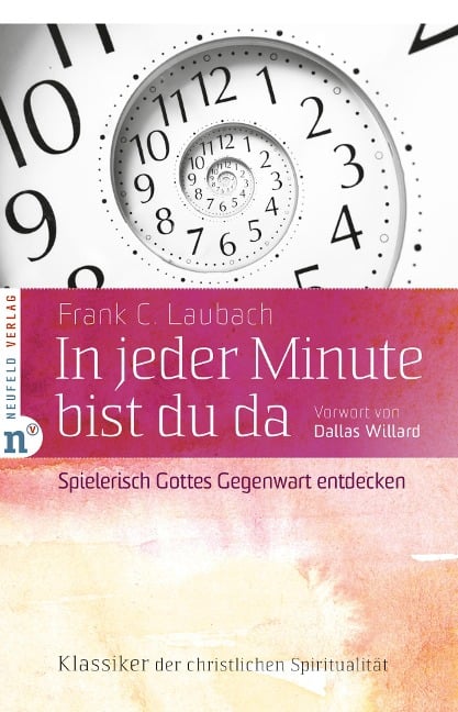 In jeder Minute bist du da - Frank C. Laubach