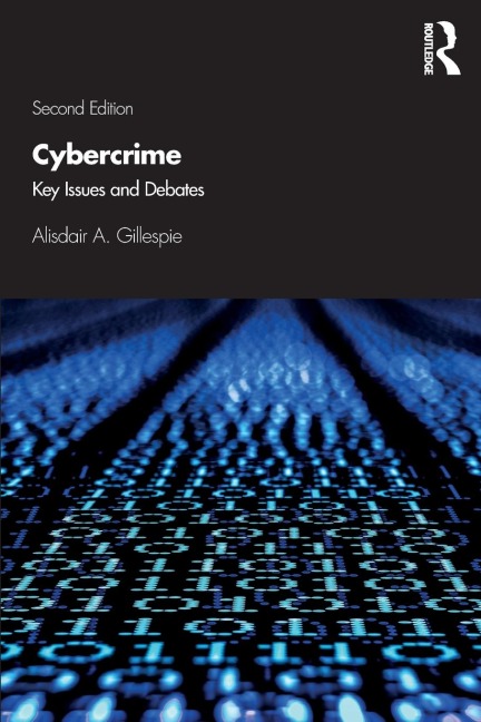 Cybercrime - Alisdair A. Gillespie