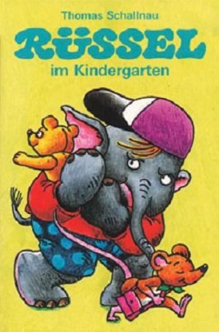 Rüssel im Kindergarten - 