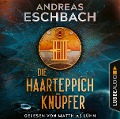 Cover-Bild zum Titel 'Die Haarteppichknüpfer' von 'Andreas Eschbach'