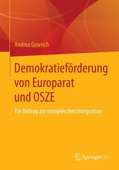 Demokratieförderung von Europarat und OSZE - Andrea Gawrich