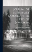Cover-Bild zum Titel 'Journal of Missionary Labours in the City of Jerusalem' von 'Ferdinand Christian Ewald'