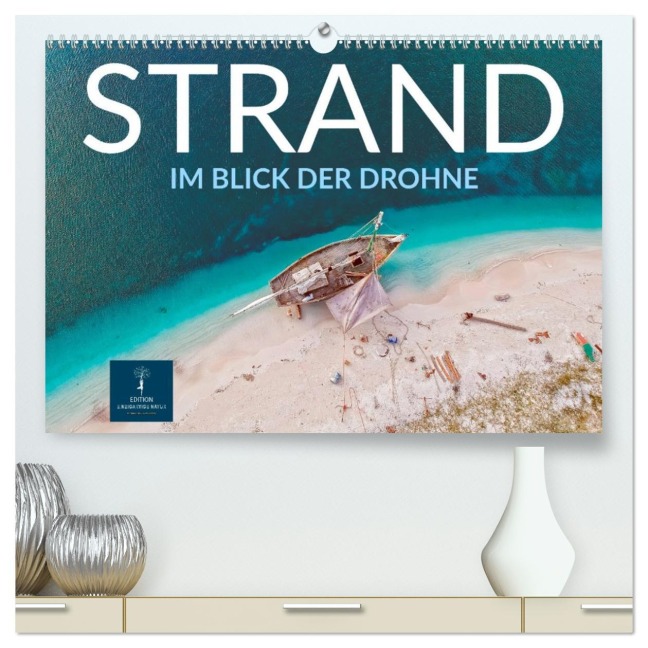 Strand im Blick der Drohne (hochwertiger Premium Wandkalender 2026 DIN A2 quer), Kunstdruck in Hochglanz - Peter Roder