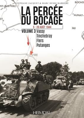 La Percée Du Bocage - Stéphane Jacquet, Marc Henri Barrabe