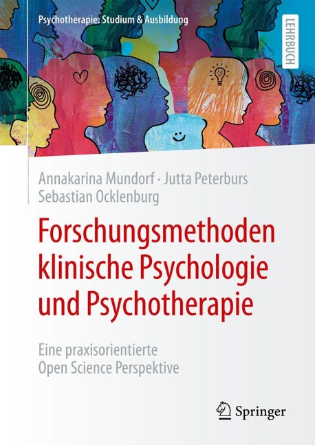 Forschungsmethoden klinische Psychologie und Psychotherapie - Sebastian Ocklenburg, Annakarina Mundorf, Jutta Peterburs