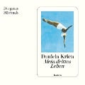 Mein drittes Leben - Daniela Krien