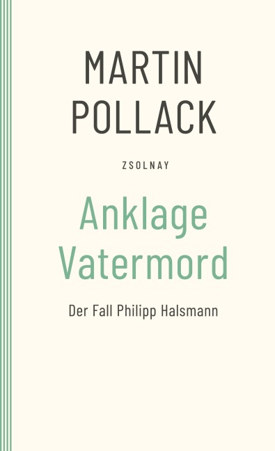 Anklage Vatermord - Martin Pollack
