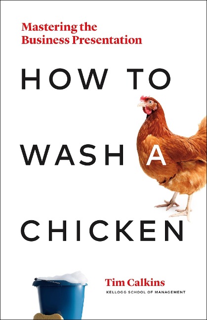 How to Wash a Chicken - Tim Calkins