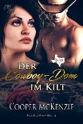 Cover-Bild zum Titel 'Der Cowboy-Dom im Kilt' von 'Cooper Mckenzie'