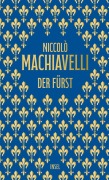 Cover-Bild zum Titel 'Der Fürst' von 'Niccolò Machiavelli'