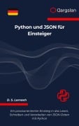 Cover-Bild zum Titel 'Python und JSON für Einsteiger' von 'D. S. Lornach'