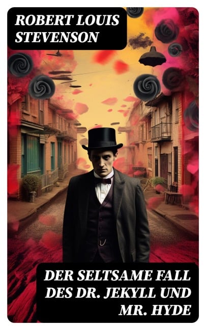 Der seltsame Fall des Dr. Jekyll und Mr. Hyde - Robert Louis Stevenson