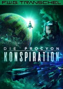 Die Procyon-Konspiration - F. W. G. Transchel