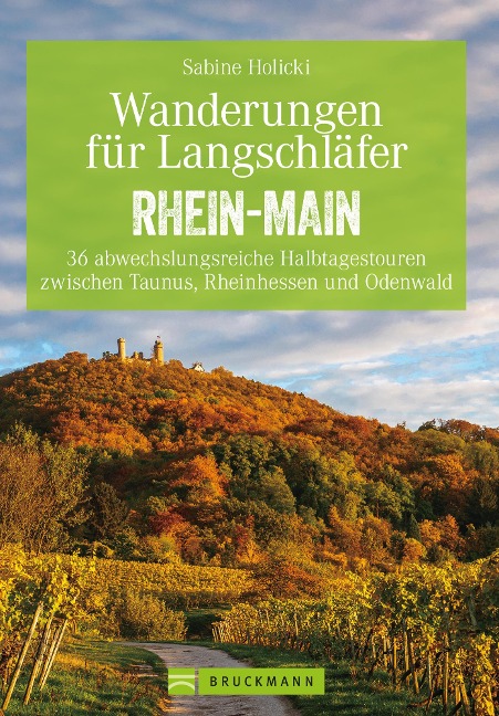 Wanderungen für Langschläfer Rhein-Main - Sabine Holicki