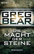 Die Macht der Steine - Greg Bear