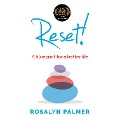 Cover-Bild zum Titel 'Reset!' von 'Rosalyn Palmer'