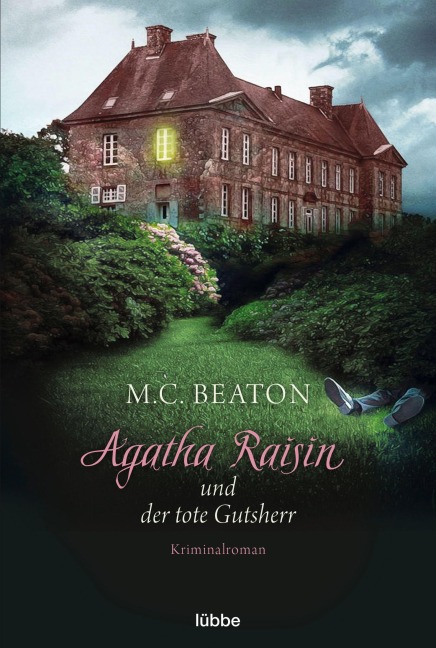 Agatha Raisin und der tote Gutsherr - M. C. Beaton