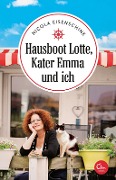 Cover-Bild zum Titel 'Hausboot Lotte, Kater Emma und ich' von 'Nicola Eisenschink'