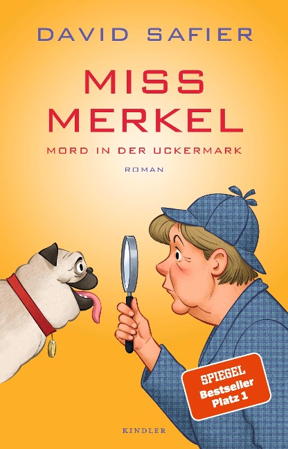 Miss Merkel: Mord in der Uckermark - David Safier
