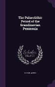Cover-Bild zum Titel 'The Palaeolithic Period of the Scandinavian Peninsula' von 'Fredrik Arentz'